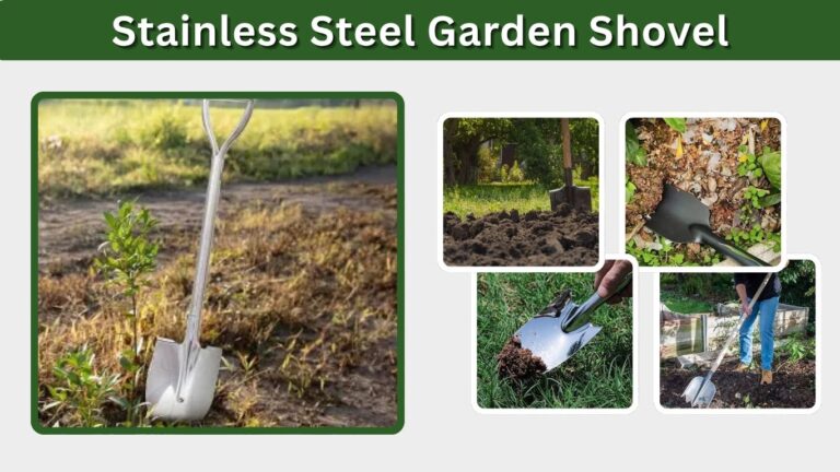 Stainless Steel Garden Shovel: Benefits, Types & Best Uses (2026)